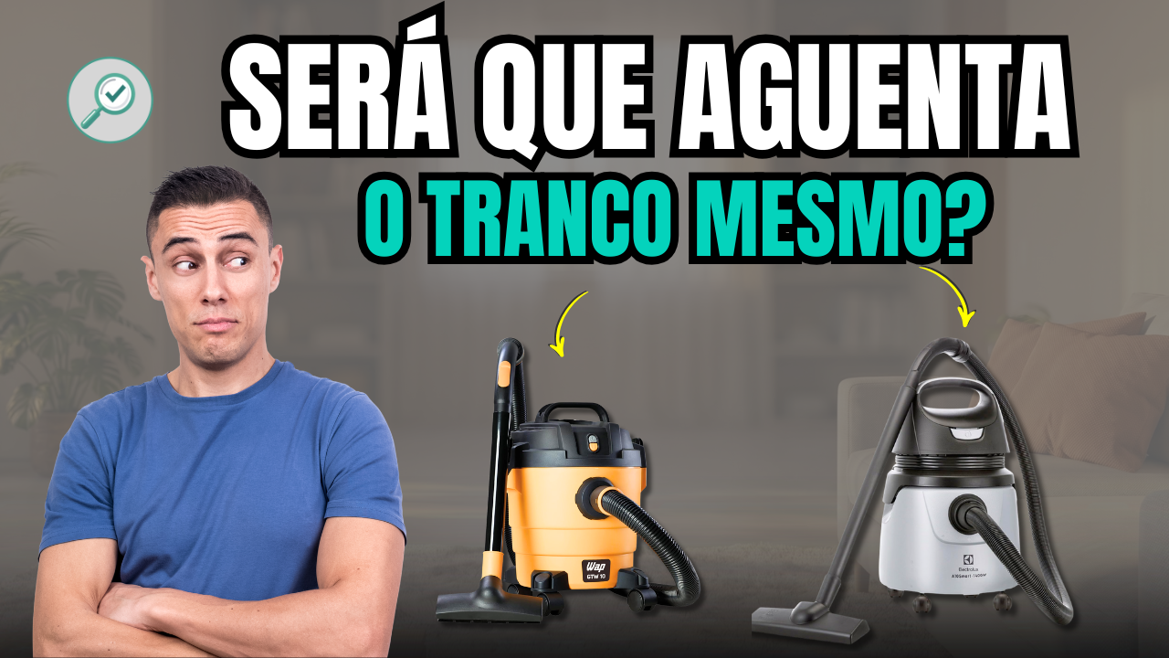 Aspirador de Pó e Água: Qual comprar? 5 opções para não errar na escolha!